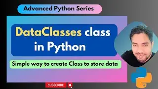 DataClasses decorator in Python | Advanced Python Series