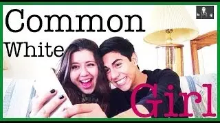 #COMMONWHITEGIRL TAG WITH NATALIA
