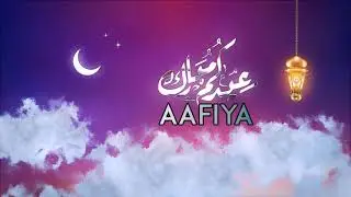 Aafiya Eid Mubarak Aafiya,Aafiya Name Status #Aafiya