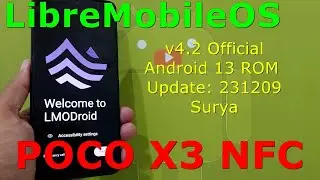 LibreMobileOS 4.2 Official for Poco X3 Android 13 ROM Update: 231209