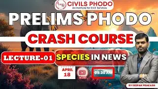 Species in News 2025 | UPSC Prelims Lecture 1 | Must-Know for Environment Section!
