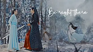 WangXian || Be Right There