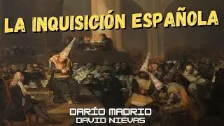 LA INQUISICIÓN ESPAÑOLA *Darío Madrid*