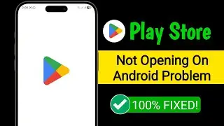 How Fix Google Play Store Not Opening On Android 2026