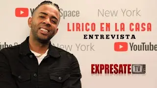 LIRICO EN LA CASA ENTREVISTA  EN YOUTUBE SPACE NY