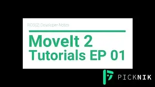 MoveIt 2 Tutorials Ep 01 Getting Started