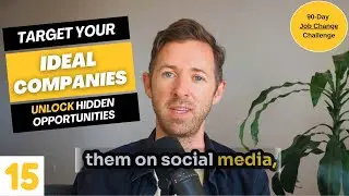 15. Target Your Ideal Companies & Unlock Hidden Opportunities 🗝️