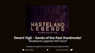 Desert Vigil ~ Sands of the Past (hardmode)
