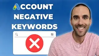 Account Negative Keywords | How to Add in Google Ads
