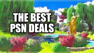 AMAZING PlayStation Store Deals - MUST BUY PSN Sale Live RIGHT NOW - The Best PS4 and PS5 Deals