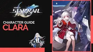 Honkai: Star Rail Clara Guide