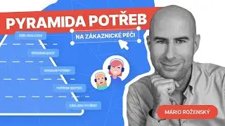 #13 Pyramida potřeb na zákaznické péči