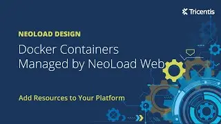 Docker Containers Managed by NeoLoad Web