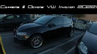 Caffeine & Octane VW Invasion 2022! | Vlog