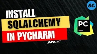 How to Install SQLAlchemy in Pycharm | On Windows / Mac OS [2024]