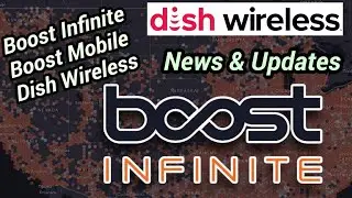 Boost Infinite, Boost Mobile, Dish Wireless Expands Network