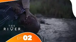 The River - Episode 2 | Complete African Series | Drama, Betrayal & Power