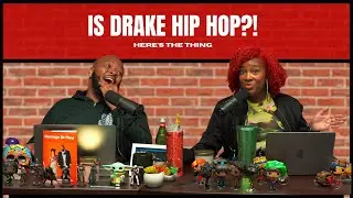 Is Drake Hip Hop?! | 