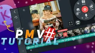 TUTORIAL EDIT COOL PMV IN KINEMASTER | TUTORIAL KINEMASTER