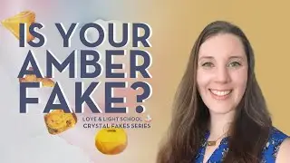 Amber Crystal Fakes | How to Spot the Real Deal!