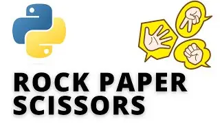 Rock Paper Scissors| Python | Beginners | Tutorial | Simple Game Project