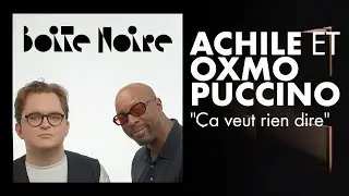 Achile et Oxmo Puccino chantent un titre qui représente bien 2020 : 
