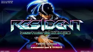 [beatmania IIDX 30 RESIDENT] Title & Demo Loop (従来筐体新基盤)