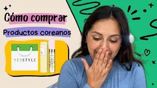 Importa productos coreanos en YESSTYLE - Aprende como