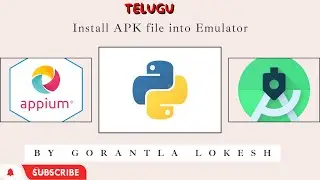 Part 9: Install apk file into Emulator Using Appium inspector | Telugu
