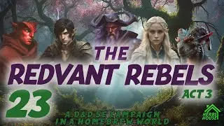 Leaving the Neverlight but not the Myconid | Act 3 | Redvant Rebels | Fantasy Homebrew D&D 5e