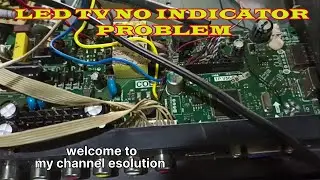 led tv no indicator problem  #esolution #ledtvrepair