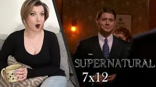 Supernatural 7x12 "Time After Time" Reaction