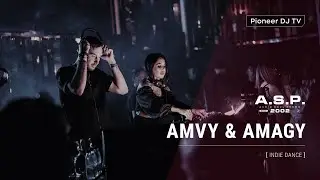 AMVY & AMAGY [ indie dance ] @ Pioneer DJ TV
