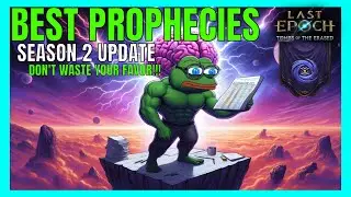The BEST Prophecies to boost your progression - Circle of Fortune guide to Season 2 | Last Epoch 1.2