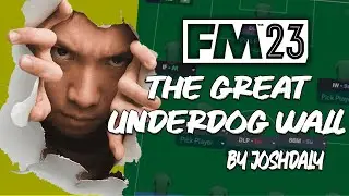 THE GREAT WALL OF FM23 | Football Manager 2023