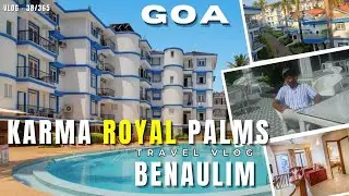 Goa Karma Royal Palms Benaulim | Luxury Stay in South Goa