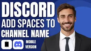 How To Add Spaces To A Discord Channel Name (Mobile)