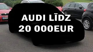 Ikdienas AUDI / 15 000 līdz 20 000EUR