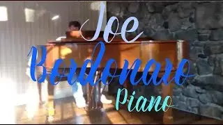 Joe Bordonaro Playing Piano Freestyle
