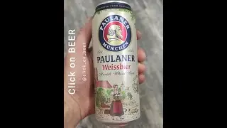 02 Paulaner Weissbeer - лучшая проливная пшеничка!? 