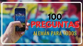 100 preguntas en alemán - Pon a prueba tu ALEMÁN