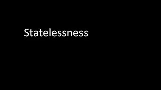 Statelessness