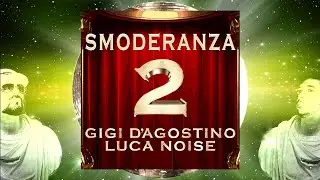 GIGI D’AGOSTINO & LUCA NOISE - AROUND DOWN (LENTO VIOLENTO & ASTRO MUSICO MIX)