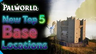 New Top 5 Base Locations For You And Your Friends | Palworld