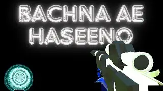 Bachna ae Haseeno - A Short Repuls Montage