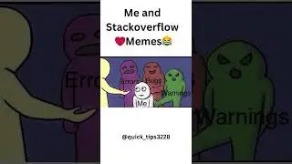 Me and Stackoverflow Memes 😂😂 || 