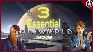 3 Essential Mods For New Players | Rimworld