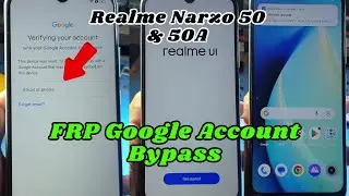 Realme Narzo 50 & 50A FRP Google Account Bypass Remove | गूगल अकाउंट रिमूव करे