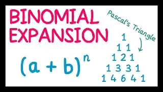 Binomial Expansion