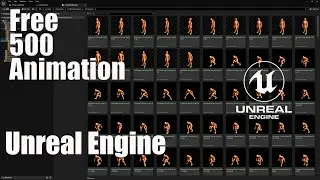 Бесплатные 500 анимаций для Unreal Engine 5